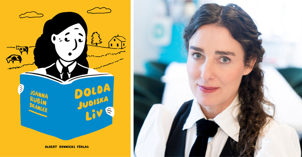 Joanna Rubin Dranger, författare, serietecknare och professor vid Konstfack insåg först i vuxen ålder att hennes saknade släktingar mördats i Förintelsen. Nu är hon aktuell med boken Dolda judiska liv.